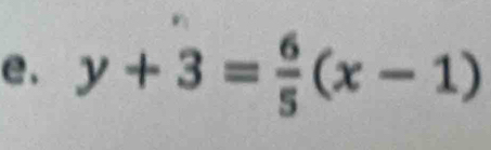 y+3= 6/5 (x-1)