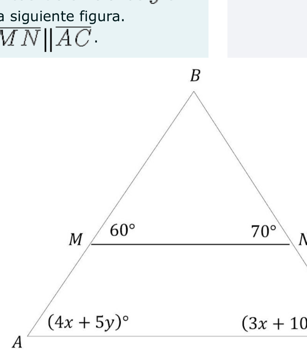 a siguiente figura.
overline MN||overline AC·