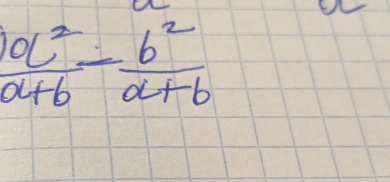  10c^2/a+b - b^2/a+b 