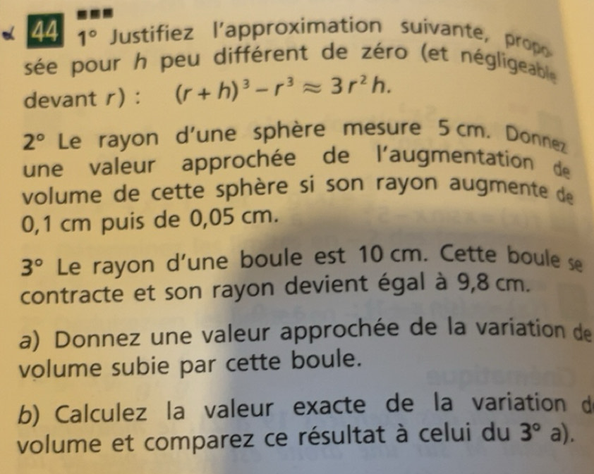 Résolu :« 44 1° Justifiez l'approximation suivante, propo sée pour h ...