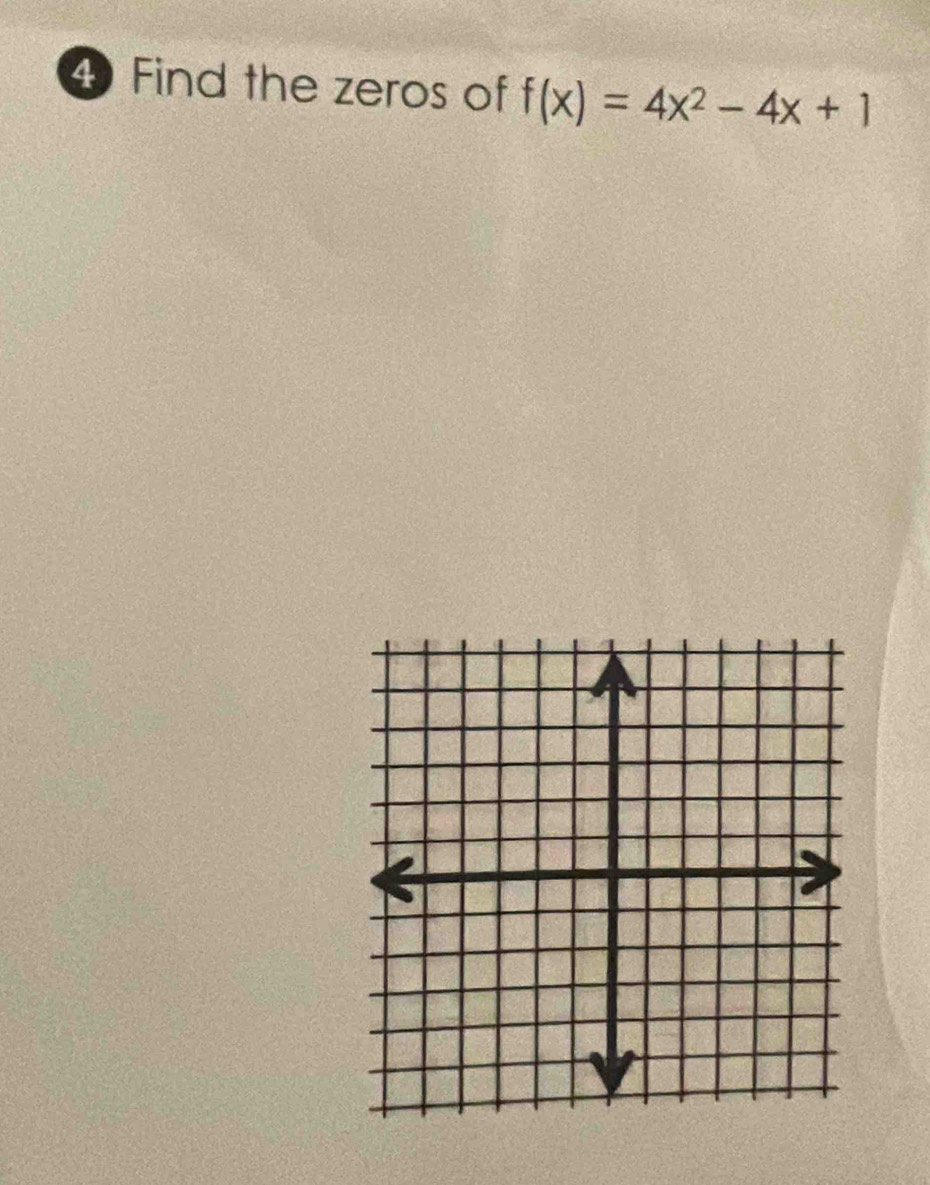 Find the zeros of f(x)=4x^2-4x+1