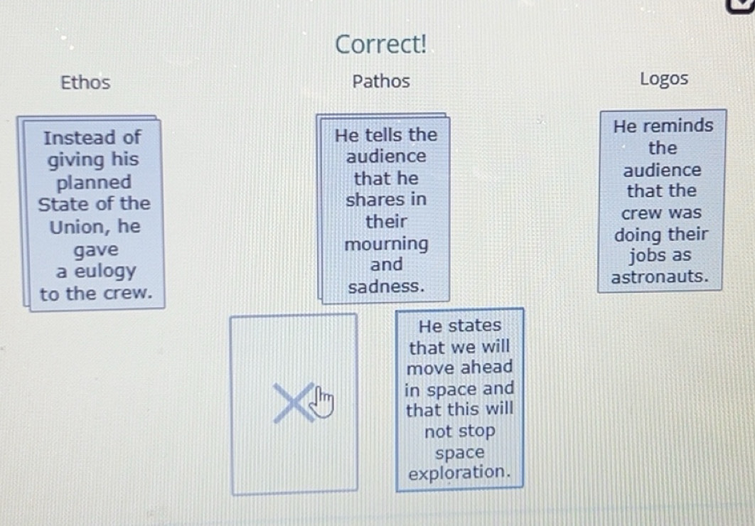 Solved: Correct! Ethos Pathos Logos Instead of He tells the He reminds ...
