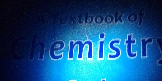 A Textbook of 
Chemistr