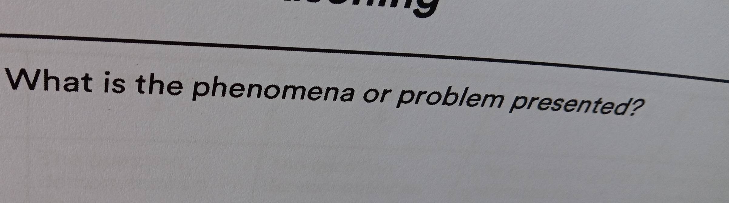 What is the phenomena or problem presented?