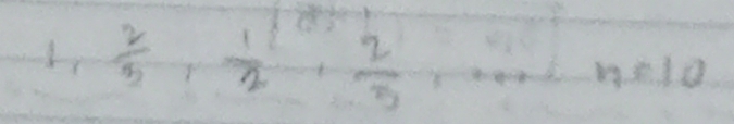 1, 2/3 ,  1/2 , frac 255,·s · n=10