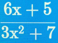  (6x+5)/3x^2+7 