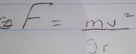 ② F= mv^2/2r 