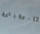 4x^2+8x-12