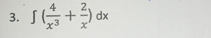 ∈t ( 4/x^3 + 2/x )dx