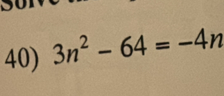 3n^2-64=-4n