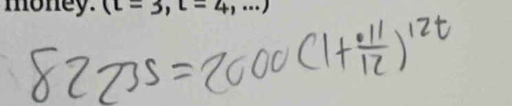 money. (t=3,t=4,...