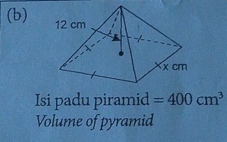 Isi padu piramid =400cm^3
Volume of pyramid