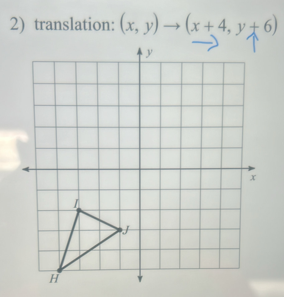 translation: (x,y)to (x+4,y+6)