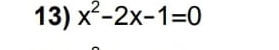 x^2-2x-1=0