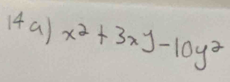 14a) x^2+3xy-10y^2