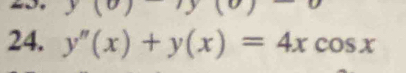 y''(x)+y(x)=4xcos x