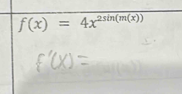 f(x)=4x^(2sin (m(x)))