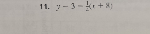 y-3= 1/4 (x+8)