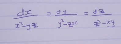  dx/x^2-yz = dy/y^2-z^2 = dz/z^2-xy 