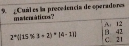 ¿Cuál es la precedencia de operadores