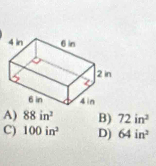 A) 88in^2 B) 72in^2
C) 100in^2 D) 64in^2