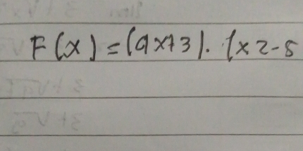 F(x)=(9x+3)· (x2-5