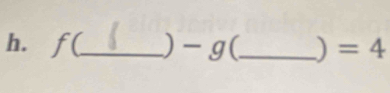 f(_  )-g(_  ) =4