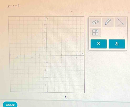 y=x-6
× 
Check