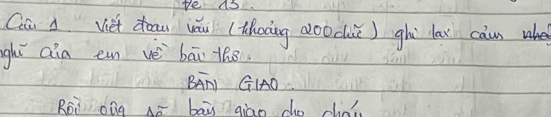 pe aS 
Cú A viet doau vu (thodng doodluǔ) ghì lax càu whe 
ghì Qia eun vè bāi +h8. 
BAN G(AD 
Roi ong Aé bay giao do cho