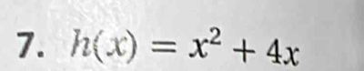 h(x)=x^2+4x