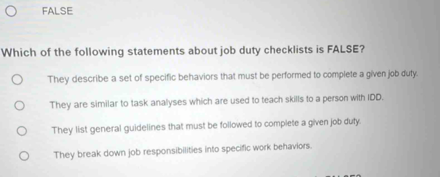 Solved: FALSE Which of the following statements about job duty ...