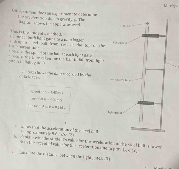 Solved: Marks= Q6. A student does an experiment to determine the ...