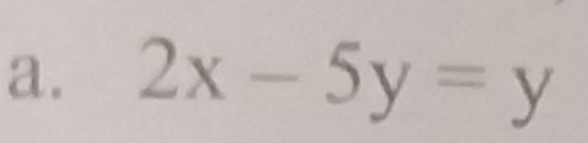 2x-5y=y