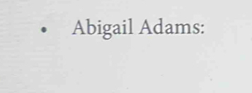 Abigail Adams: