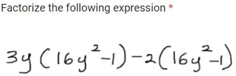 Factorize the following expression *