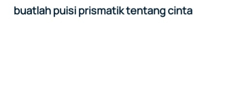 buatlah puisi prismatik tentang cinta