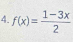 f(x)= (1-3x)/2 