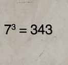 7^3=343