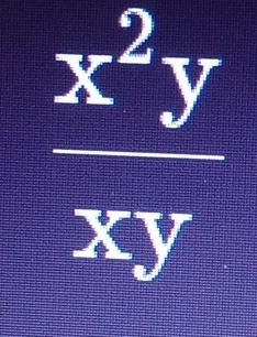  x^2y/xy 