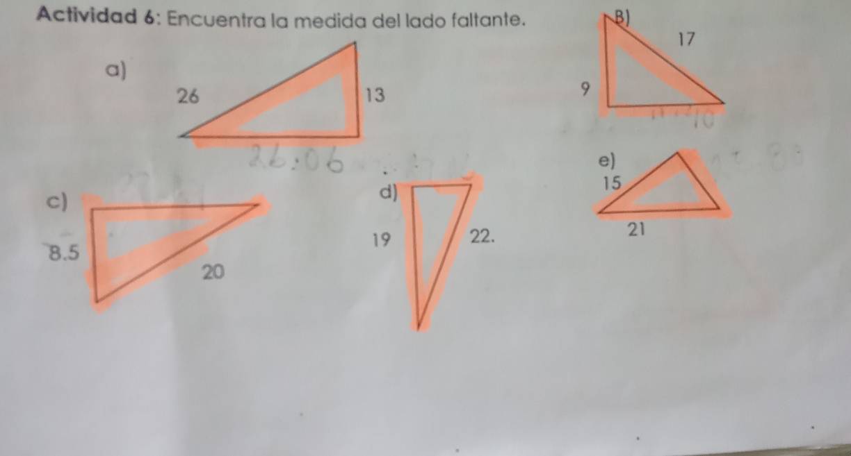 Actividad 6: Encuentra la medida del lado faltante. 
a)