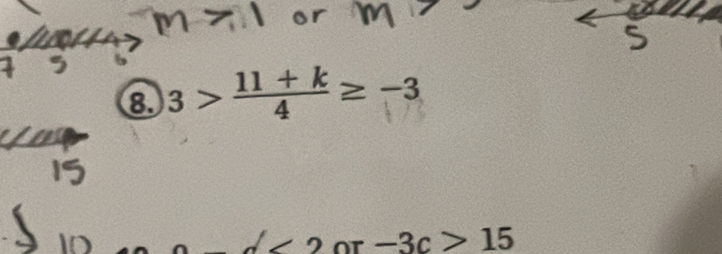 3> (11+k)/4 ≥ -3
d<2</tex> or -3c>15