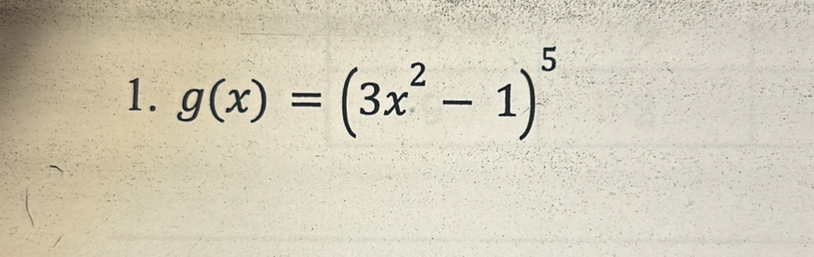 g(x)=(3x^2-1)^5