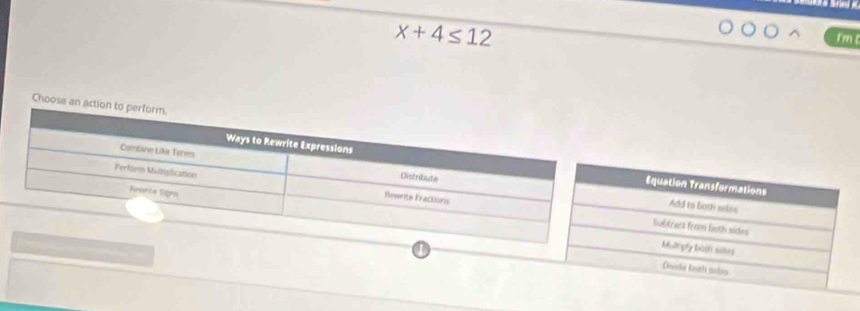 x+4≤ 12
I'mt 
Choo