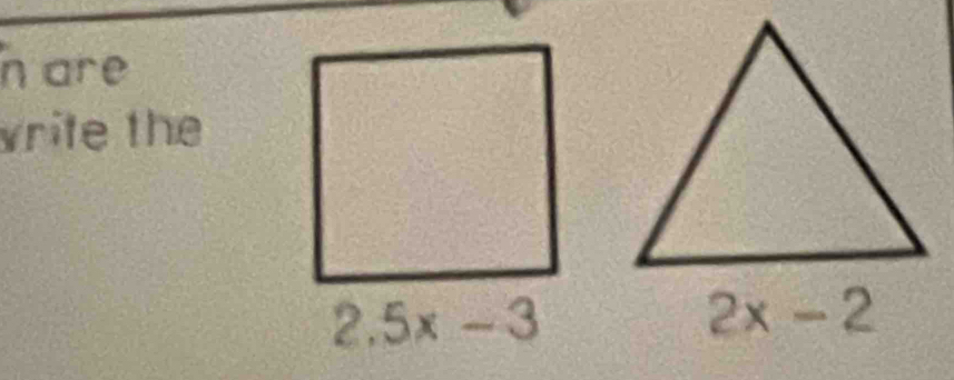 are
write the
2.5x-3