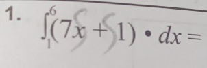 ∫(7x + 1)•dx =