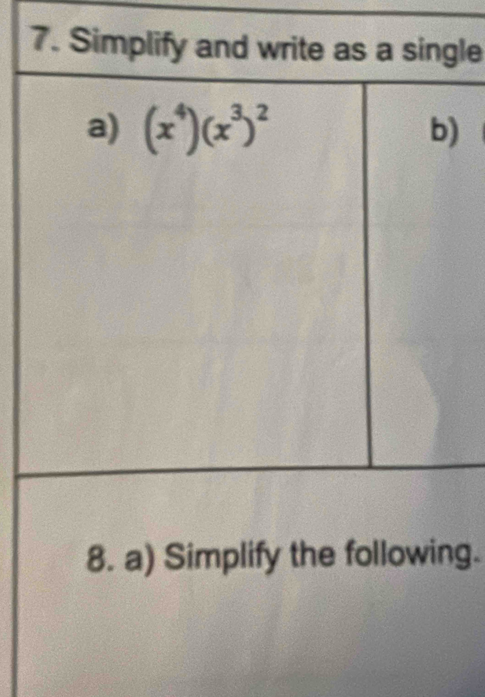 le
8. a) Simplify the following.