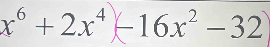 x° +2x⁴(−16x² −32