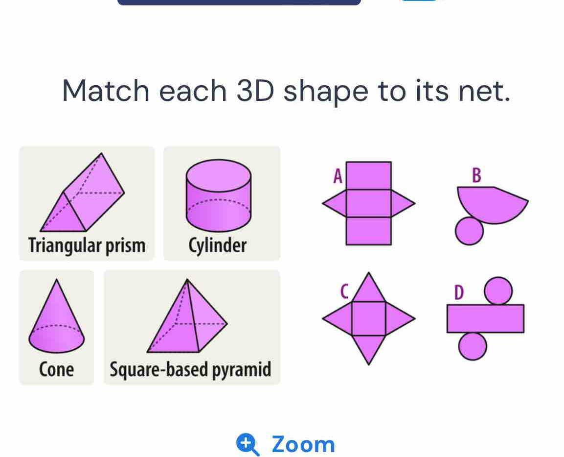 Solved: Match each 3D shape to its net. B Triangular prism Cylinder ...