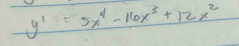 y'=5x^4-16x^3+12x^2