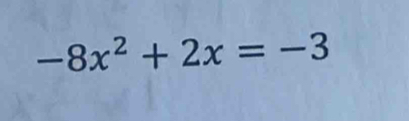 -8x^2+2x=-3